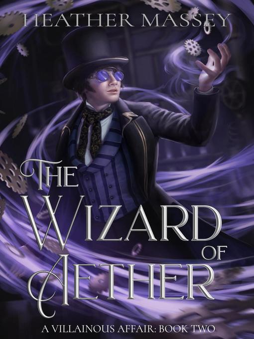 Title details for The Wizard of Aether by Heather Massey - Available
